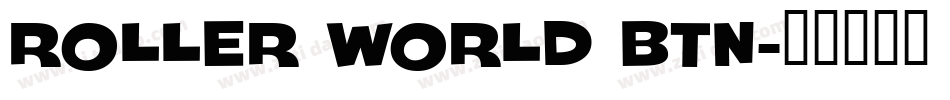 Roller World BTN字体转换